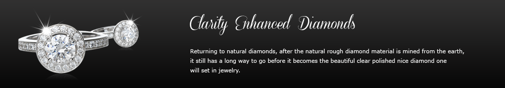 Clarity Enhanced Diamonds